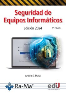Publication 4 Seguridad de equipos informáticos Edición 2024 3ª. Edición