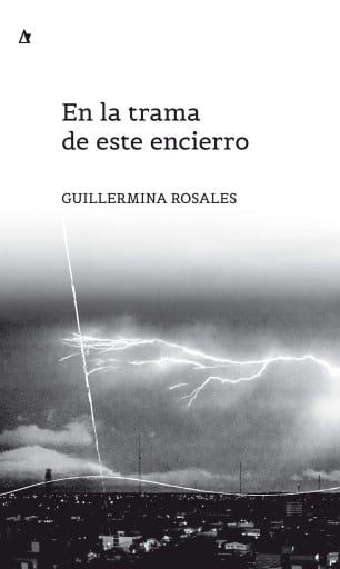 En la trama de este encierro