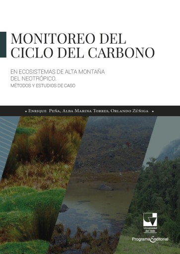 Monitoreo del ciclo del carbono en Ecosistemas de alta montaña del neotrópico