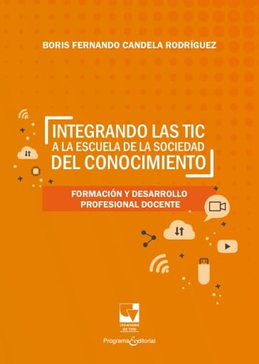 Integrando las TIC a la escuela de la sociedad del conocimiento