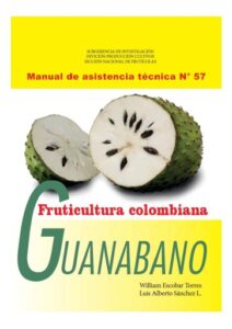 Publication 11 Fruticultura colombiana: Guanábano