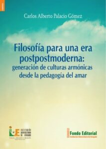 Publication 8 Filosofía para una era postpostmoderna