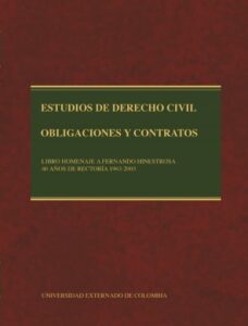 Estudios de Derecho Civil: obligaciones y contratos, tomos I
