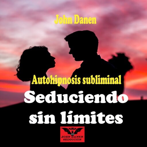 Autohipnosis Subliminal Seduciendo Sin Límites