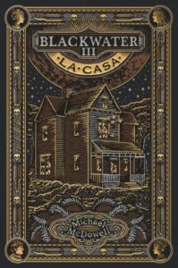 Publication 23 BLACKWATER III. La casa