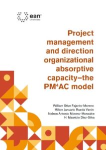 Publication 16 Project management and direction organizational absorptive capacity – the PM4AC model