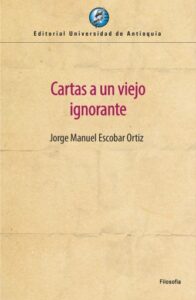 Publication 3 Cartas a un viejo ignorante