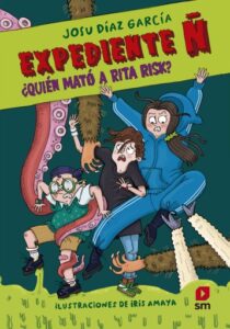 Publication 17 Expediente Ñ 1: ¿Quién mató a Rita Risk?