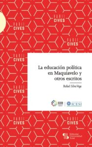 La educación política en Maquiavelo y otros escritos