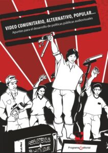 Publication 9 Video comunitario, alternativo, popular…