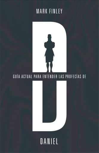 Guía actual para entender las profecías de Daniel