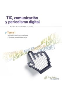 Publication 3 TIC, comunicación y periodismo digital. Tomo I