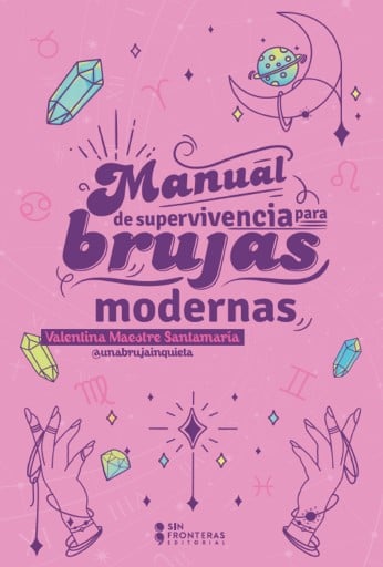 Manual de supervivencia para brujas modernas