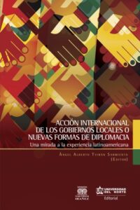 Publication 3 Acción internacional de los gobiernos locales o nuevas formas de diplomacia
