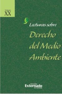 Publication 17 Lecturas sobre derecho del medio ambiente Tomo XX + índices