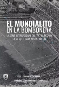 Publication 8 El mundialito en la Bombonera