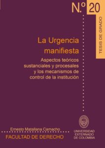 Publication 2 La urgencia manifiesta Aspectos teóricos sustanciales y procesales y los mecanismos de control de la institución