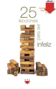 Publication 24 25 lecciones para ser infeliz