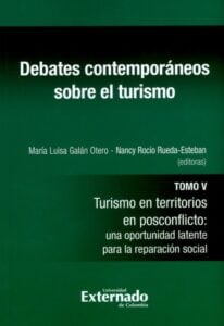Debates contemporáneos sobre el turismo - Tomo V