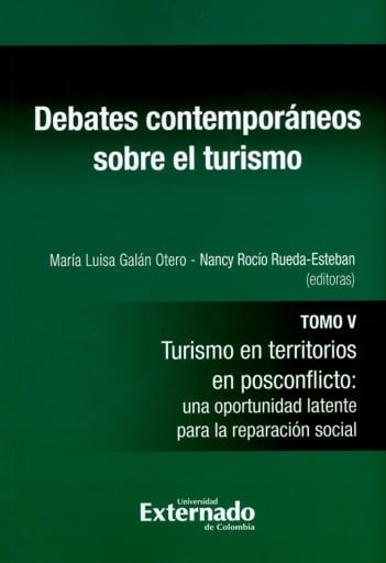 Debates contemporáneos sobre el turismo - Tomo V