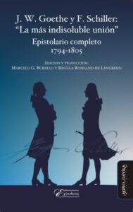 Publication 8 J. W. Goethe y F. Schiller: "La más indisoluble unión"