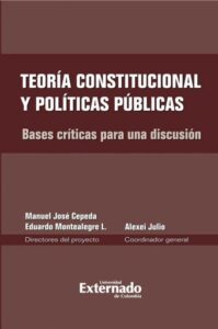 Publication 3 Teoría constitucional y políticas públicas. Bases críticas para una discusión