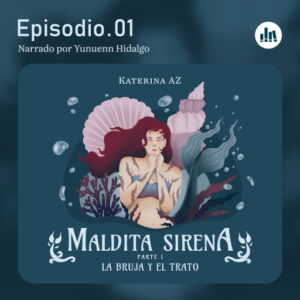 La bruja y el trato. Episodio 01