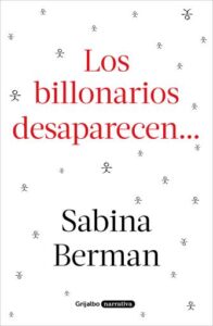 Publication 6 Los billonarios desaparecen