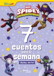 Publication 6 Spidey y sus sorprendentes amigos. 7 cuentos para la semana. ¡Spidey alerta!