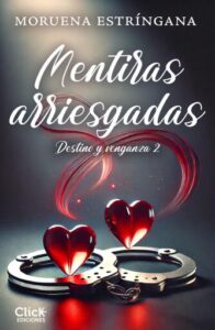 Mentiras arriesgadas