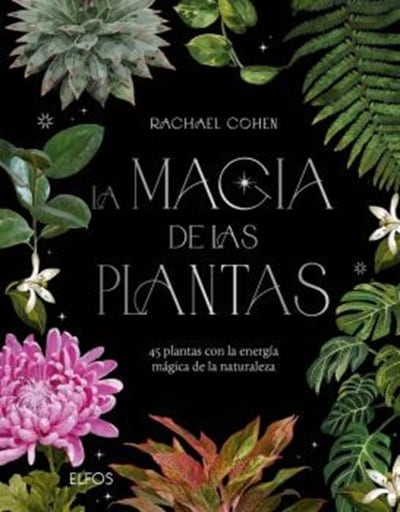 La magia de las plantas