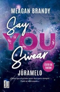 Publication 22 Say You Swear (Júramelo)