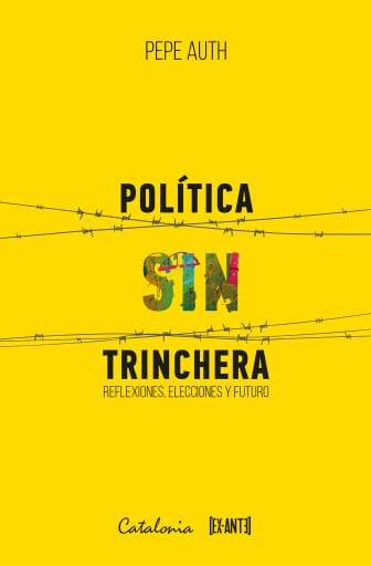 Política sin trinchera: Reflexiones, elecciones y futuro