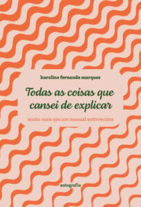 Publication 4 Todas as coisas que cansei de explicar - muito mais que um manual antirracista