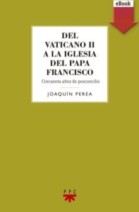 Publication 5 Del Vaticano II a la Iglesia del Papa Francisco