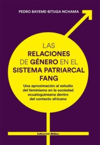Publication 11 Las relaciones de género en el sistema patriarcal fang