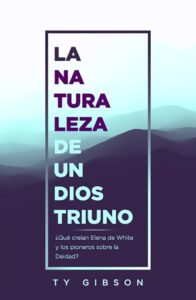 Publication 4 La naturaleza de un Dios triuno