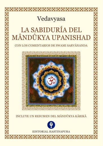 La Sabiduría del Mândûkya Upanishad