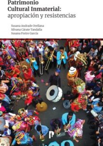 Publication 9 Patrimonio Cultural Inmaterial: apropiación y resistencias