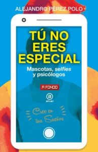 Publication 9 Tú no eres especial