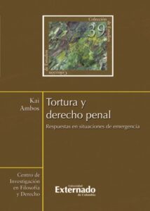 Publication 10 Tortura y derecho penal. Respuestas en situaciones de emergencia
