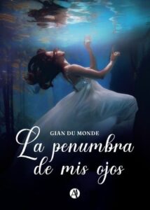 La penumbra de mis ojos