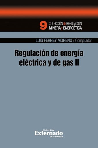 Regulación de energía eléctrica y de gas ii