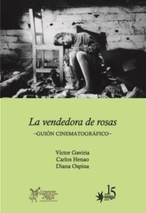 Publication 17 La vendedora de rosas: guión cinematográfico