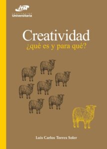 Publication 1 Creatividad: ¿qué es y para qué?