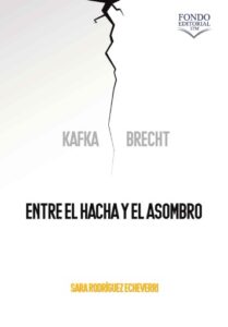 Publication 15 Kafka y Brecht: entre el hacha y el asombro