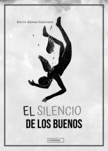 Publication 1 El silencio de los buenos