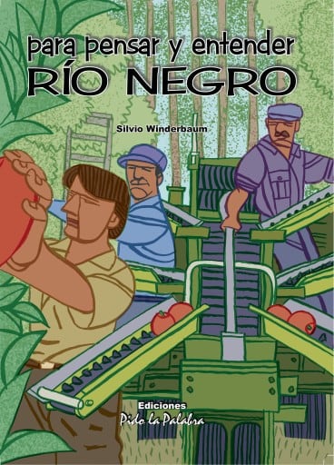 Para pensar y entender Río Negro