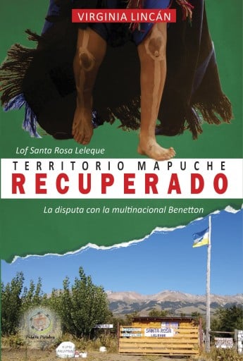 Lof Santa Rosa Leleque: territorio mapuche recuperado