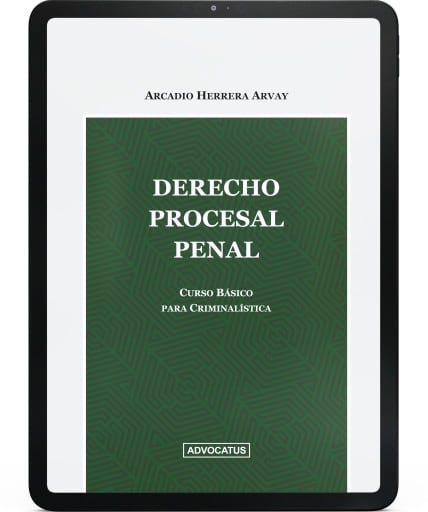 Derecho Procesal Penal: Curso básico para criminalística